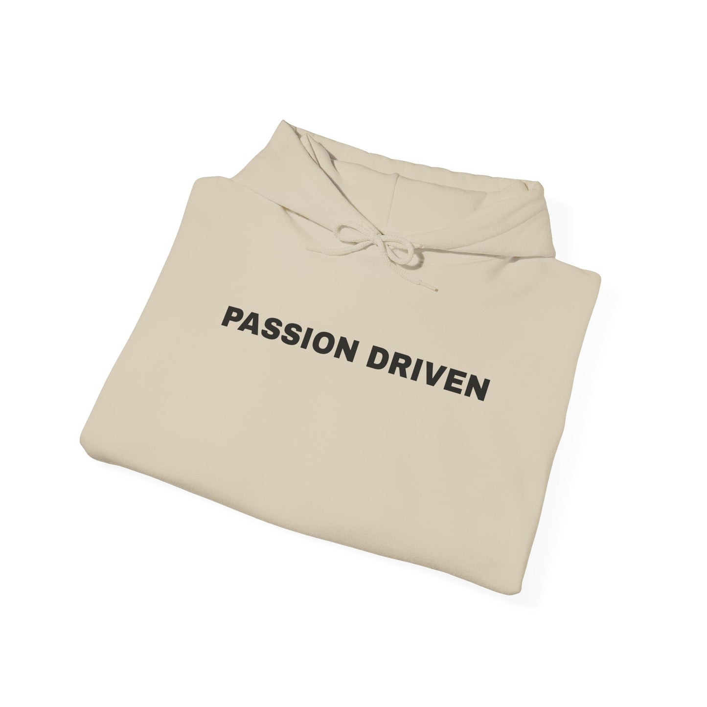 The Passion Driven Hoodie
