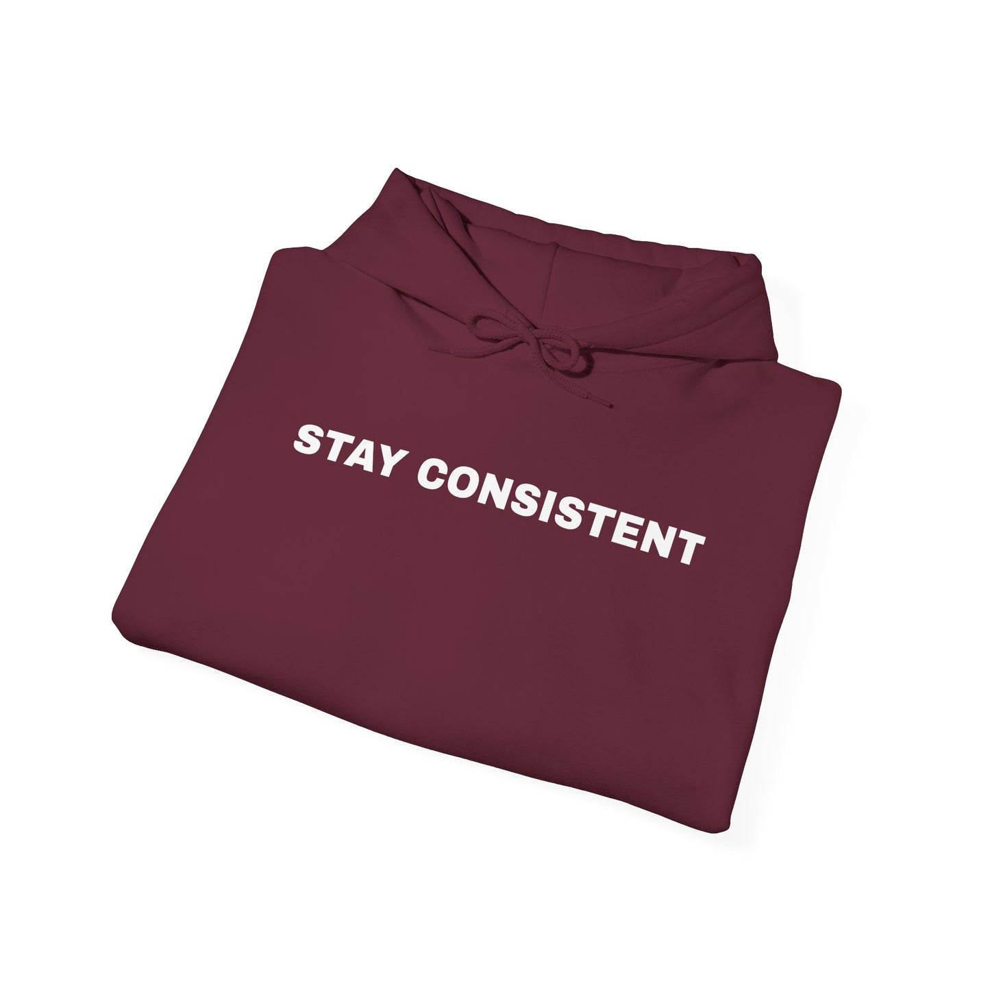 Stay Consistent Hoodie