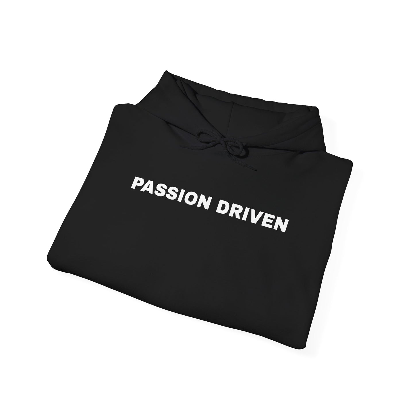 The Passion Driven Hoodie