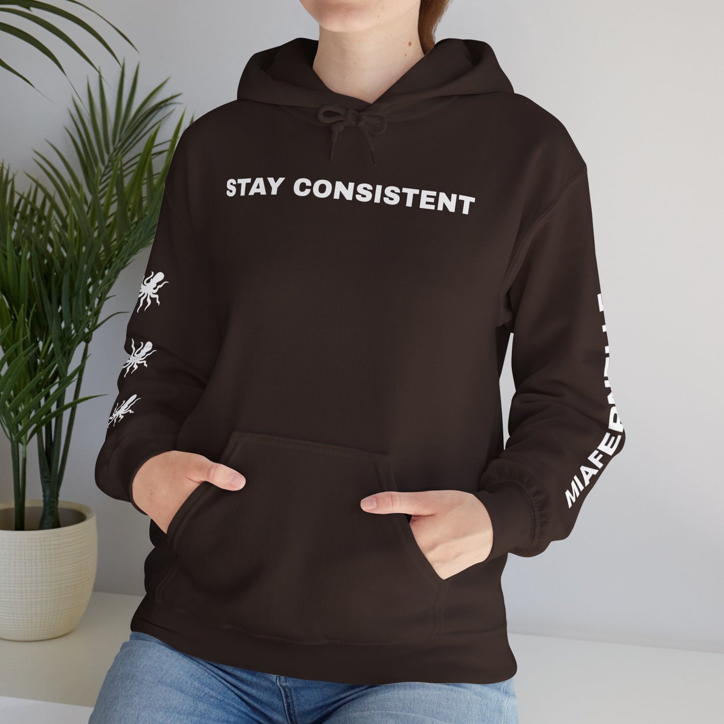 Stay Consistent Hoodie