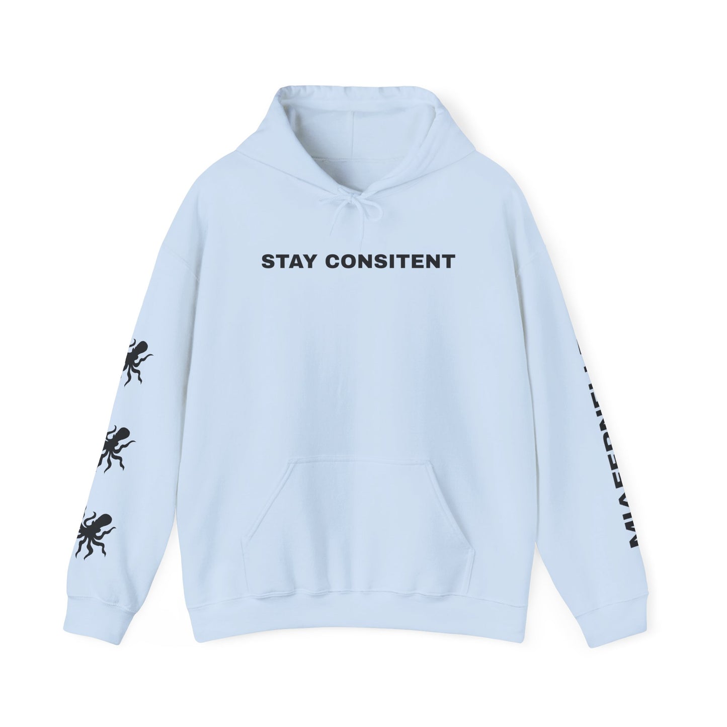 Stay Consistent Hoodie