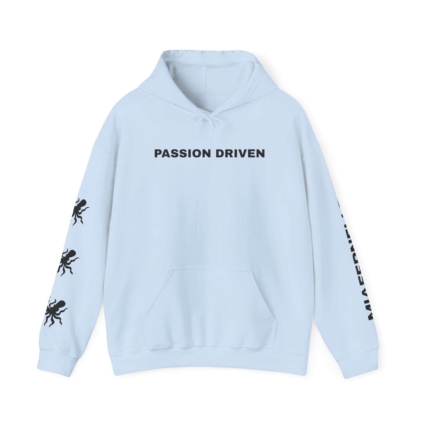 The Passion Driven Hoodie