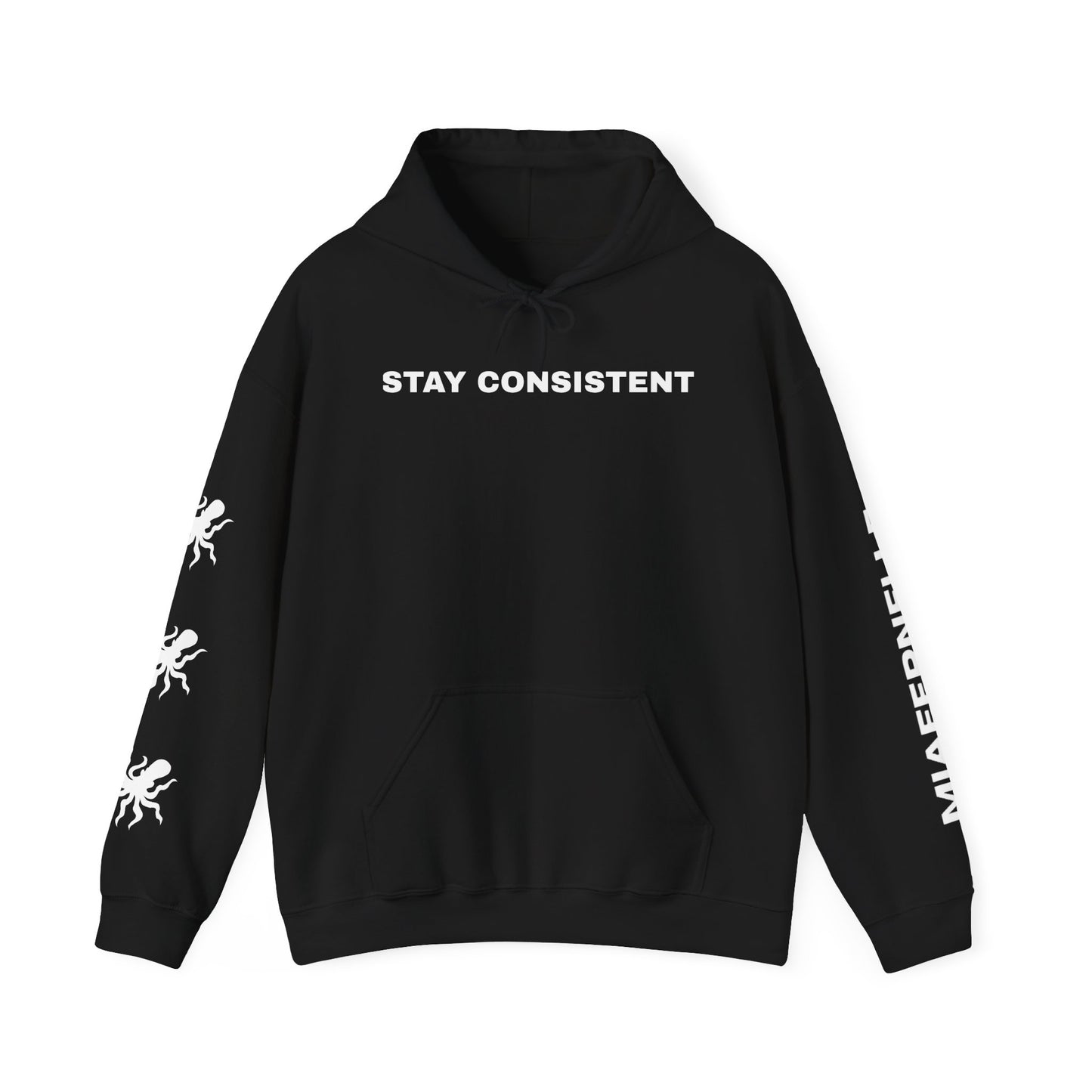 Stay Consistent Hoodie