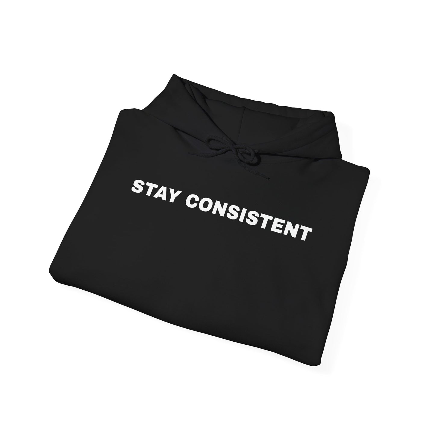 Stay Consistent Hoodie